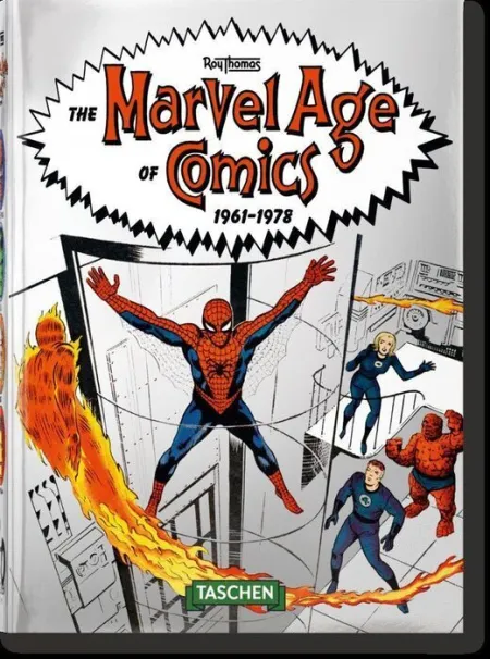 The Marvel Age Of Comics 1961& X02013;1978. 40Th Ed.
