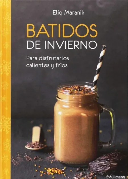 Batidos de Invierno. Para Disfrutarlos Calientes y Frios