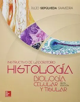 Instructivo de Laboratorio Histologia, Biologia Celular y Tisular
