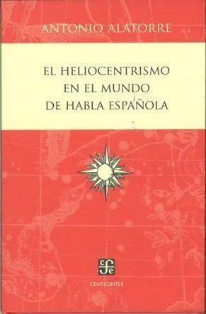 El Heliocentrismo en el Mundo de Habla Espaã±Ola