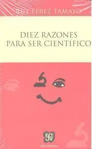 Diez Razones para Ser Cientifico