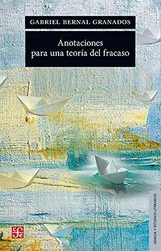 Anotaciones para una Teoría del Fracaso