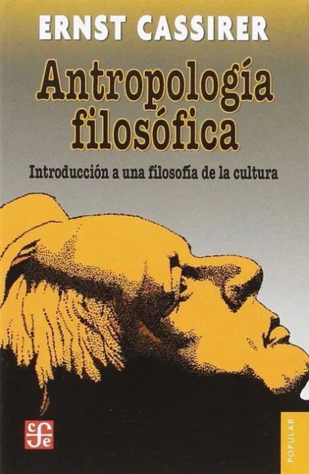 Antropologia Filosofica. Introduccion a una Filosofia de la Cultura