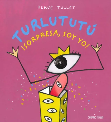 Turlututu ¡Sorpresa,Soy Yo!