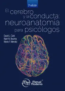 Cerebro y la Conducta Neurpsicologia y Procesos Basicos,El
