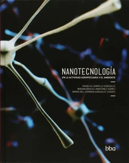 Nanotecnologia en la Actividad Agropecuaria y el Ambiente