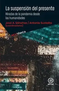 La Suspension del Presente