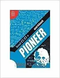 017 Pioneer (C1-C1+) Workbook + Online Pack