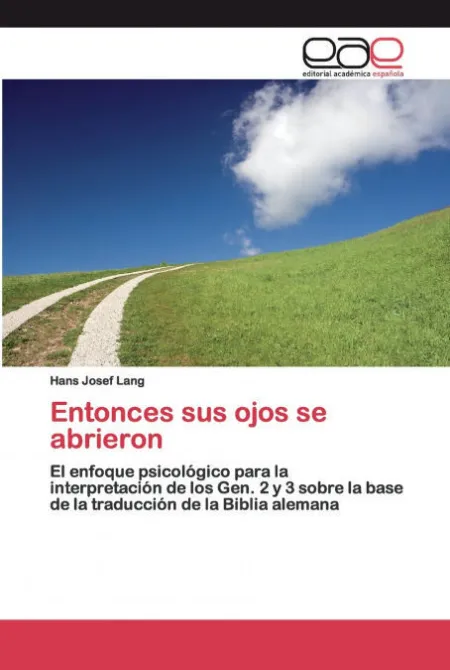 *** Entonces Sus Ojos se Abrieron