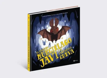 El Pequeño Murcielago Javi y Su Fantastica Cueva