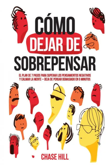 Cómo Dejar de Sobrepensar