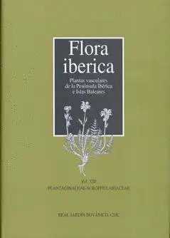 Flora Ibérica. Vol. Xiii. Plantaginaceae-Scrophulariaceae