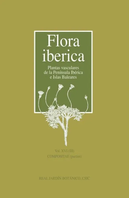 Flora Iberica. Vol. Xvi (Iii), Compositae (Partim)