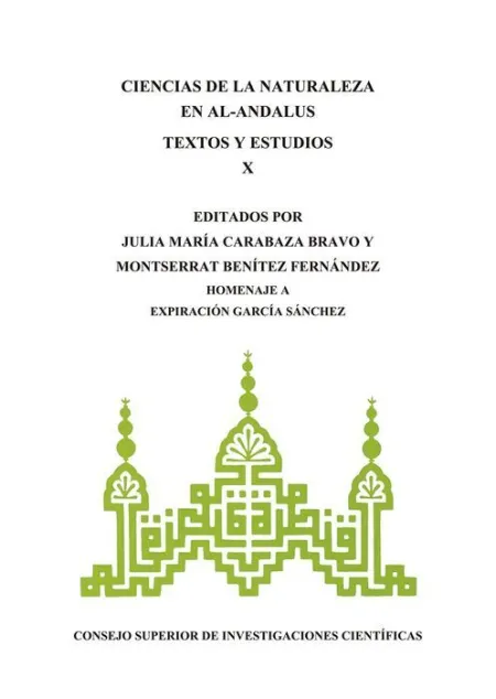 Ciencias de la Naturaleza en Al-Ándalus : Textos y Estudios X