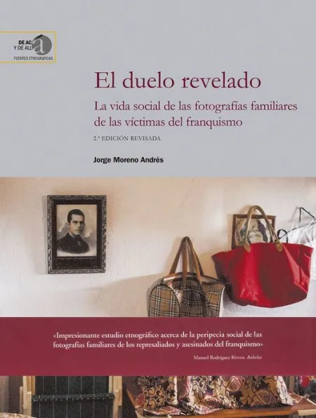 El Duelo Revelado: la Vida Social de las Fotografías Familiares de las Víctimas