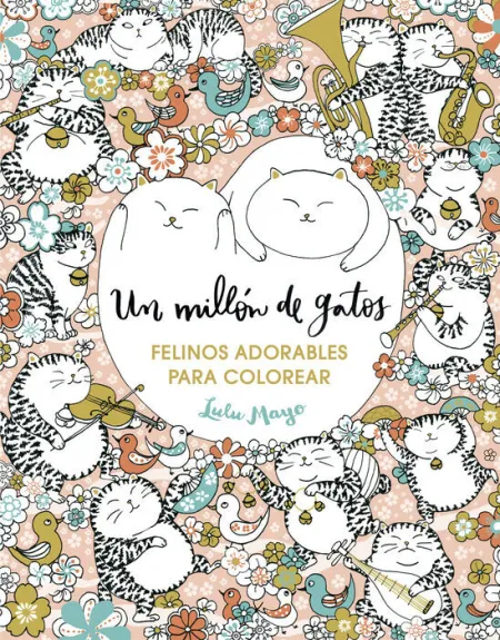 Un Millón de Gatos: Felinos Adorables para Colorear