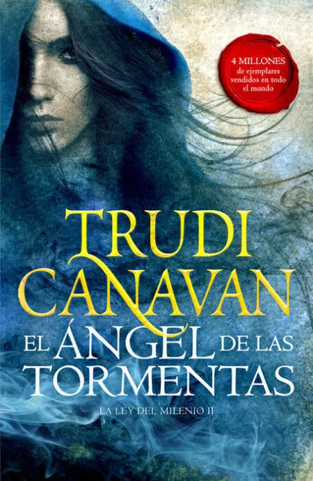 El Ángel de las Tormentas (La Ley del Milenio 2)