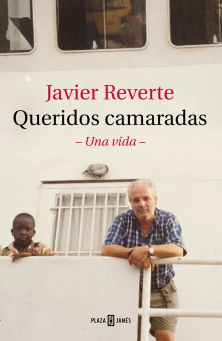 Queridos Camaradas. Una Vida