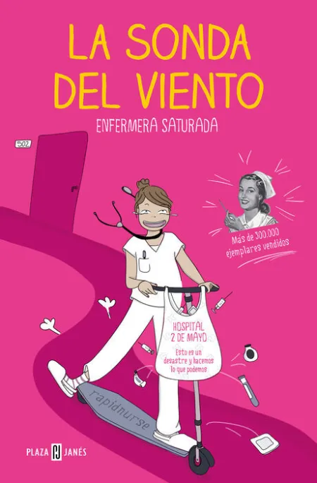 La Sonda del Viento. Enfermera Saturada