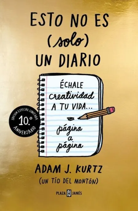 Esto no Es (Solo) un Diario (Edición 10. º Aniversario)