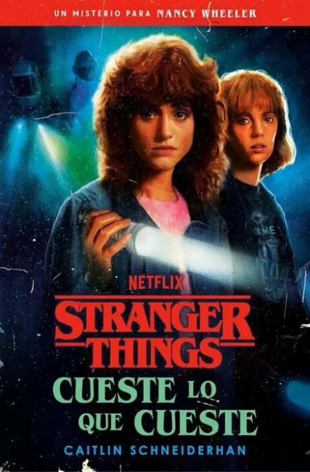 Stranger Things: Cueste lo que Cueste