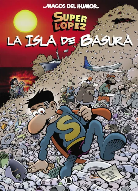 La Isla de Basura (Magos del Humor 197) Superlópez.