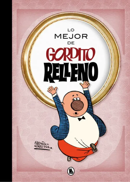 Lo Mejor de Gordito Relleno (Lo Mejor de... )