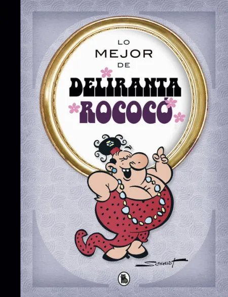 Lo Mejor de Deliranta Rococó