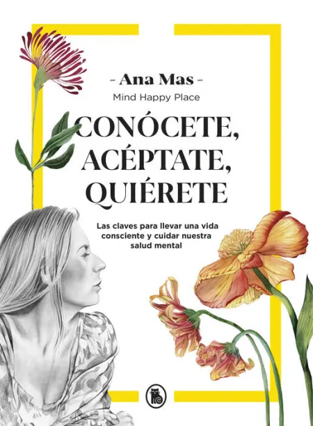 Conócete, Acéptate, Quiérete