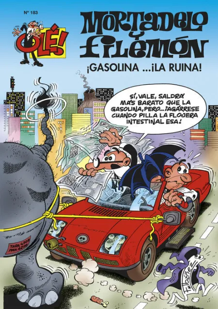 Gasolina... ¡La Ruina! (Olé! Mortadelo 183)