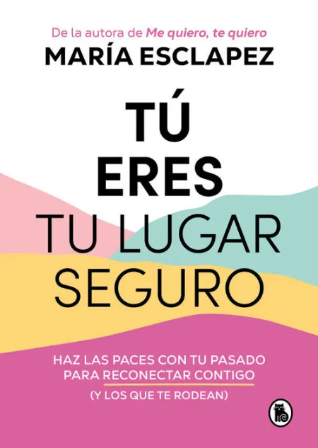 Tú Eres tu Lugar Seguro
