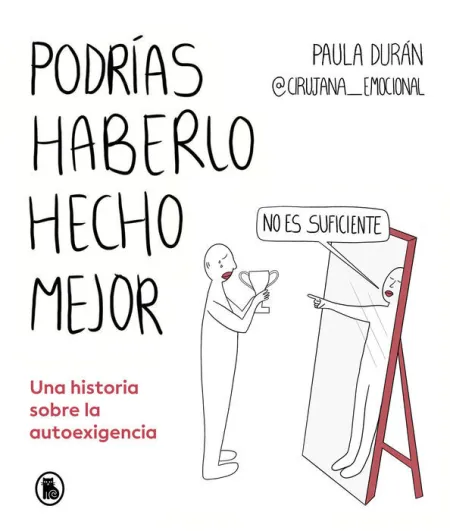 Podrías Haberlo Hecho Mejor