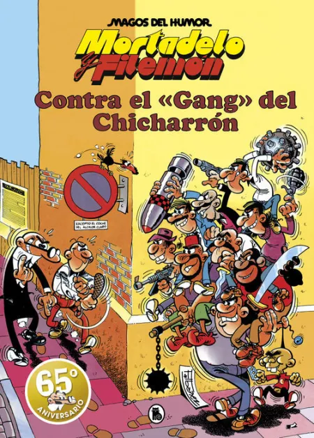 Mortadelo y Filemon Contra el Gang del Chicharron
