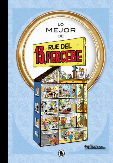 Lo Mejor de 13, Rue del Percebe