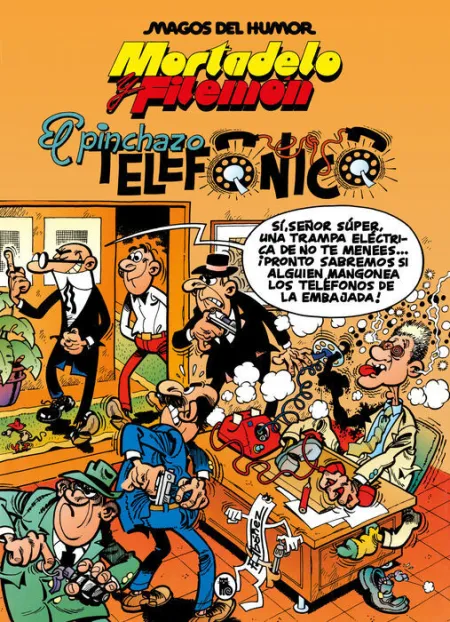 Mortadelo y Filemón. El Pinchazo Telefónico (Magos del Humor 55)