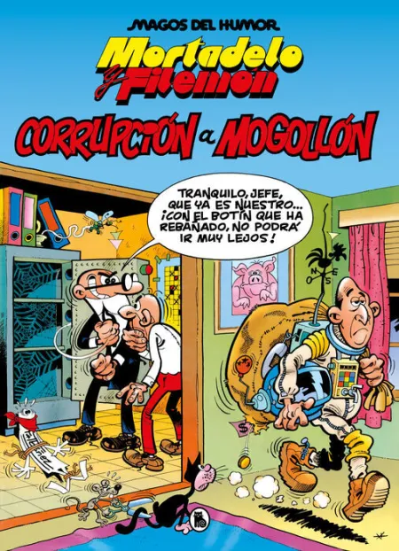 Mortadelo y Filemón. Corrupción a Mogollón (Magos del Humor 59)