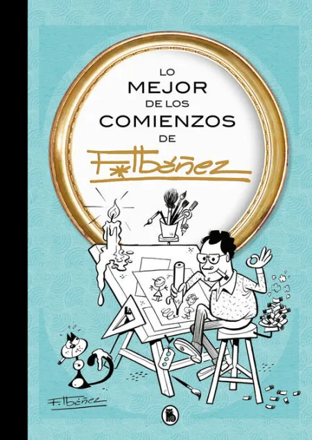 Lo Mejor de los Comienzos de Ibáñez (Lo Mejor de... )