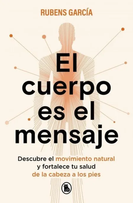 El Cuerpo Es el Mensaje