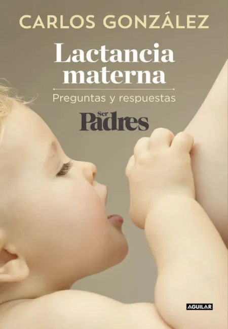 Lactancia Materna. Preguntas y Respuestas