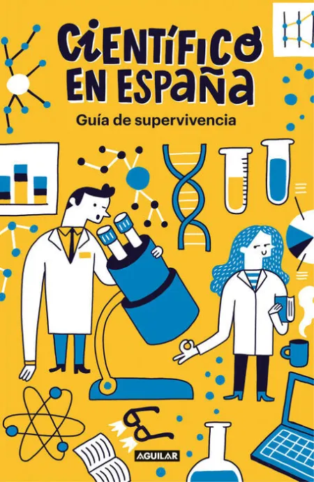 Cientifico en España. Guía de Supervivencia