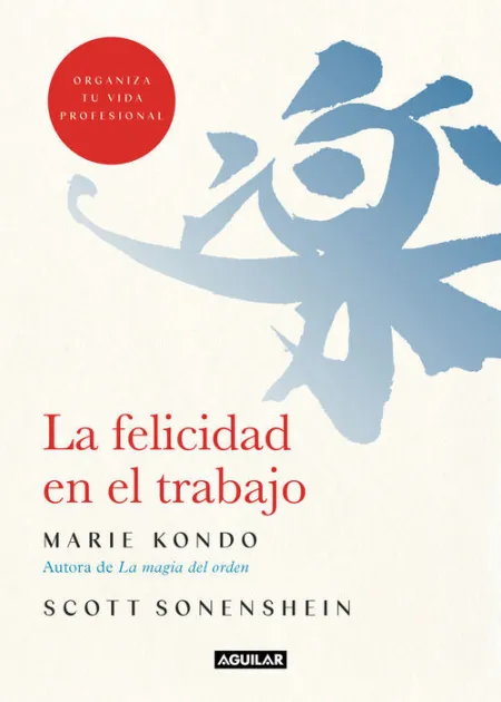 Felicidad en el Trabajo, la