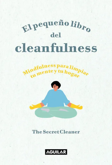 El Pequeño Libro del Cleanfulness