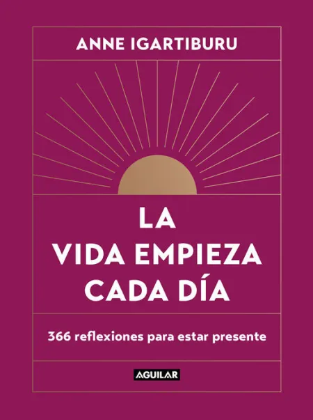 La Vida Empieza Cada Día