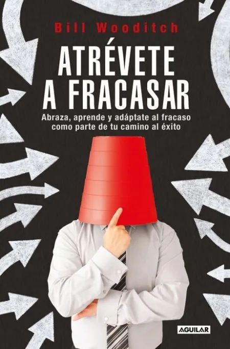 Atrevete a Fracasar