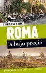 012 Roma a Bajo Precio -Cheap & Chic