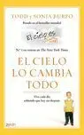 El Cielo lo Cambia Todo -Basado Bestseller Mundial el Cielo Es Real