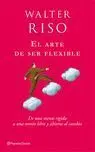 Arte de Ser Flexible, el
