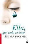 Ella, que Todo lo Tuvo
