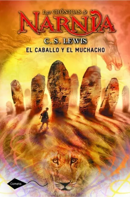 Caballo y el Muchacho, el. Las Cronicas de Narnia/3