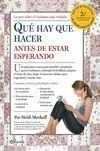 Qué Hay que Hacer Antes de Estar Esperando